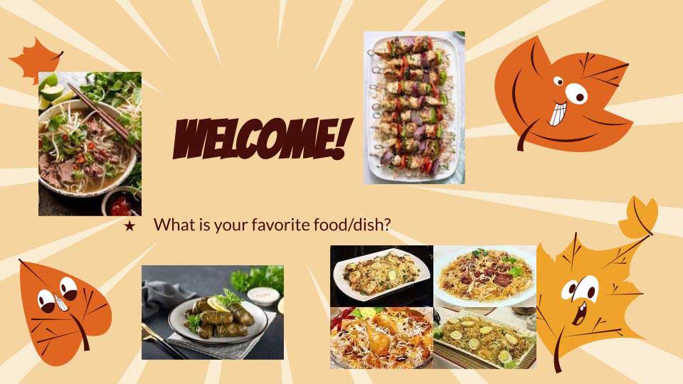 BPAC Meeting Welcome slide: What is your favorite food/dish?
